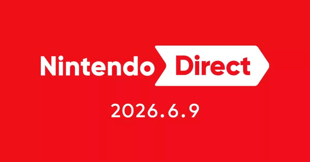 2026 年 6 月任天堂直面会:时之笛重制版亮相,Switch 2 游戏阵容继续扩容(图1) 2026 年 6 月任天堂直面会:时之笛重制版亮相,Switch 2 游戏阵容继续扩容(图1)